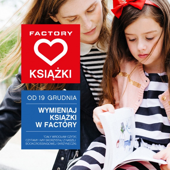 Cały Wrocław czyta w Factory LIFESTYLE, Książka - Już 19 grudnia Factory dołączy do akcji „Cały Wrocław czyta”. Tego dnia pojawi się tam kolejny punkt book crossingu, który uzupełni sieć tworzoną w stolicy Dolnego Śląska