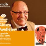 ALOSZA AWDIEJEW – SPOTKANIE AUTORSKIE