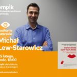 MICHAŁ LEW-STAROWICZ – SPOTKANIE AUTORSKIE