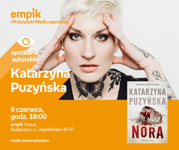Katarzyna Puzyńska | Empik Focus LIFESTYLE, Książka - Spotkanie autorskie