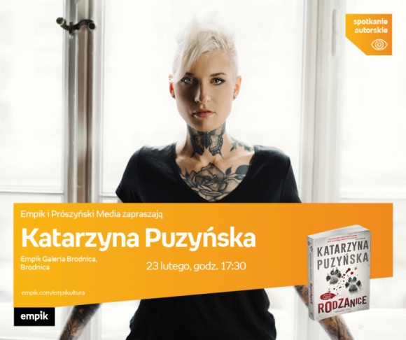 Katarzyna Puzyńska | Empik Galeria Brodnica LIFESTYLE, Książka - spotkanie