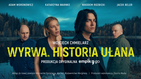 Pierwsze słuchowisko towarzyszące premierze książki LIFESTYLE, Książka - Każda historia ma swój początek. Pierwsze słuchowisko towarzyszące premierze książki. „Wyrwa. Historia Ułana” w Empik Go!